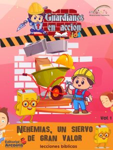 Imagen - NEHEMAS UN SIERVO DE GRAN VALOR - Lecciones Bblicas - #Desafia2_2023 - Ministerio Infantil Arcoris